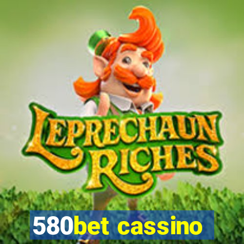 580bet cassino